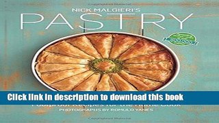 Read Nick Malgieri s Pastry: Foolproof Recipes for the Home Cook  Ebook Free