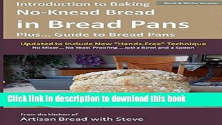 Read Introduction to Baking No-Knead Bread in Bread Pans (Plus... Guide to Bread Pans): From the