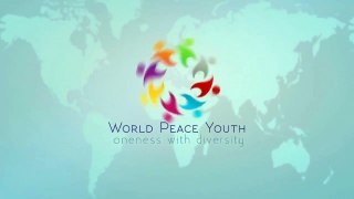 WORLD PEACE YOUTH CONFERENCE 