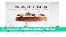 Read Baking: Hundreds of Baking Recipes. 575 Recipes  Ebook Free