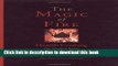 Read The Magic of Fire: Hearth Cooking: One Hundred Recipes for the Fireplace or Campfire Ebook