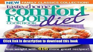 Read Taste of Home Comfort Food Diet Cookbook: New Family Classics Collection: Lose Weight with