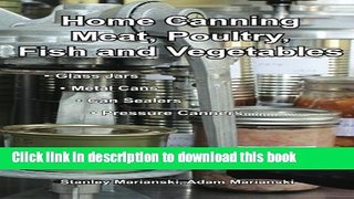 Read Home Canning Meat, Poultry, Fish and Vegetables Ebook Free