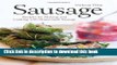 Read Sausage: Recipes for Making and Cooking with Homemade Sausage Ebook Free