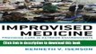 PDF Improvised Medicine: Providing Care in Extreme Environments [Download] Online