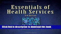 [Download] Essentials of Health Services (Delmar Series in Health Services Administration) [Read]