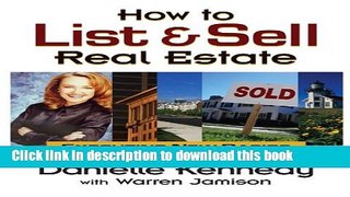 Read How to List and Sell Real Estate: Executing New Basics for Higher Profits  Ebook Free