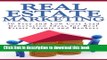 Read Real Estate Marketing: 30 Free and Low Cost Marketing Ideas for Real Estate Agents and