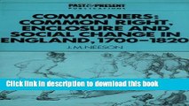 Read Commoners: Common Right, Enclosure and Social Change in England, 1700-1820  Ebook Free