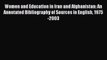 Download Women and Education in Iran and Afghanistan: An Annotated Bibliography of Sources