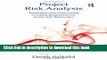 Read Books Project Risk Analysis: Techniques for Forecasting Funding Requirements, Costs and