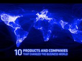 10 products and companies that changed the business world.wmv