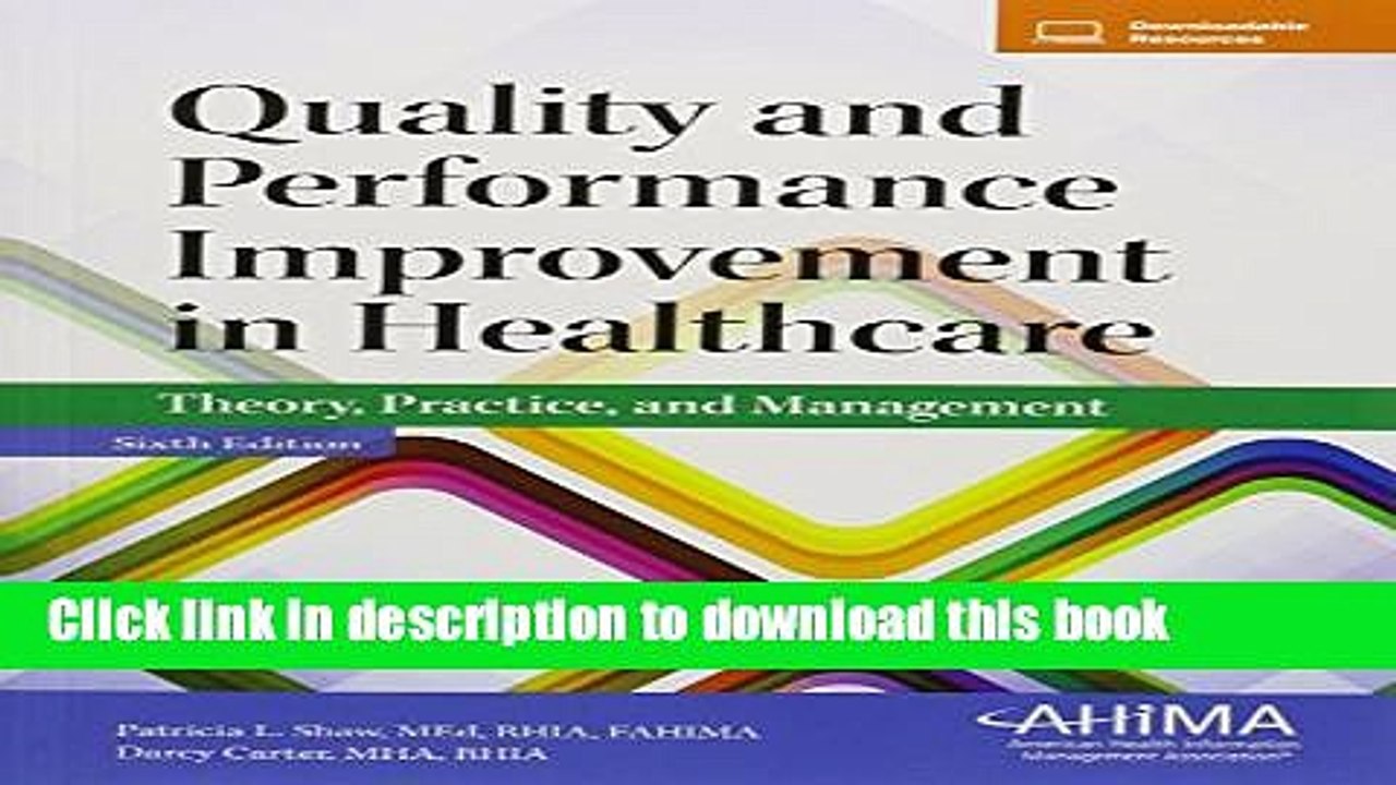 Download Quality and Performance Improvement in Healthcare: Theory, Practice, and Management Free