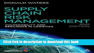 Download Books Supply Chain Risk Management: Vulnerability and Resilience in Logistics ebook
