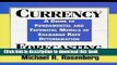 Read Books Currency Forecasting: A Guide to Fundamental and Technical Models of Exchange Rate