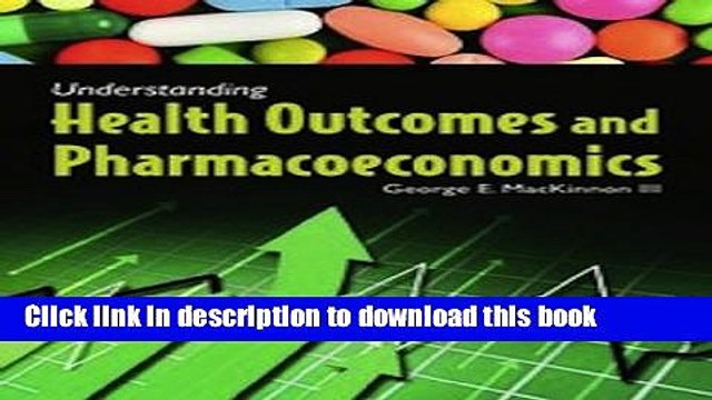 [Download] Understanding Health Outcomes And Pharmacoeconomics [Download] Online