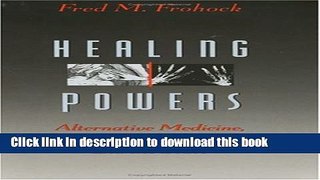 [Download] Healing Powers: Alternative Medicine, Spiritual Communities, and the State (Morality