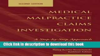 Download Books Medical Malpractice Claims Investigation: A Step-By-Step Approach E-Book Free