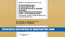 Read Federal Courts, Federalism and Separation of Powers, 2007 Supplement Ebook Free