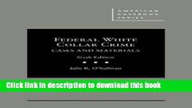 Download Federal White Collar Crime Cases and Materials PDF Free