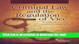 [PDF]  Criminal Law and the Regulation of Vice  [Download] Online