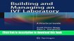 [Download] Building and Managing an IVF Laboratory: A Practical Guide [PDF] Full Ebook