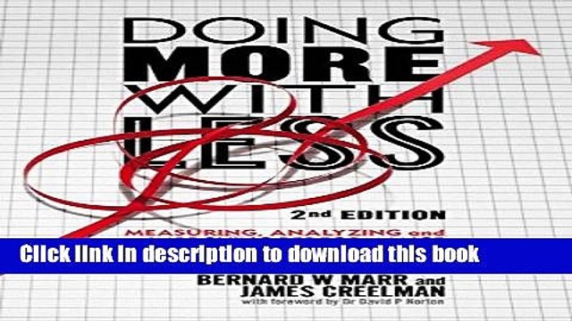 Read Doing More with Less 2nd edition: Measuring, Analyzing and Improving Performance in the
