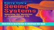 Read Seeing Systems: Unlocking the Mysteries of Organizational Life  Ebook Free