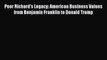 READ book Poor Richard's Legacy: American Business Values from Benjamin Franklin to Donald
