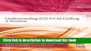 [Download] Understanding ICD-9-CM Coding: A Worktext (Flexible Solutions - Your Key to Success)
