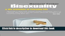 Read Bisexuality and the Eroticism of Everyday Life  Ebook Free