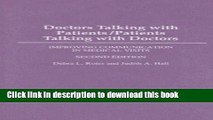[PDF] Doctors Talking with Patients/Patients Talking with Doctors: Improving Communication in
