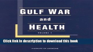 Download Gulf War and Health, Volume 1: Depleted Uranium, Pyridostigmine Bromide, Sarin, Vaccines