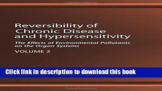 PDF Reversibility of Chronic Degenerative Disease and Hypersensitivity, Vol. 2: Clinical