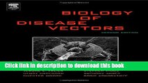 Download Biology of Disease Vectors, Second Edition (Marquardt, Biology of Disease Vectors)