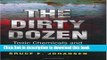 Download The Dirty Dozen: Toxic Chemicals and the Earth s Future [Read] Online