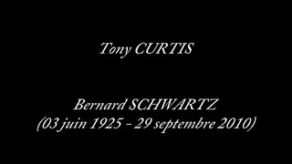 Tony CURTIS ( 03 juin 1925 - 29 septembre 2010)