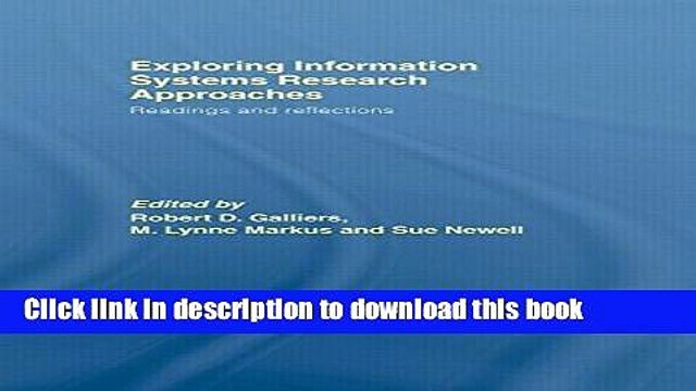 Read Exploring Information Systems Research Approaches: Readings and Reflections PDF Online