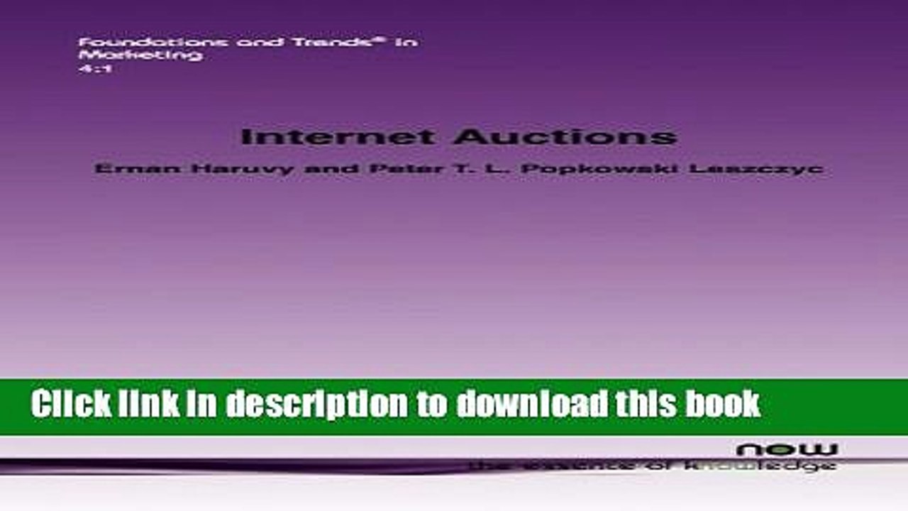 Read Internet Auctions (Foundations and Trends(r) in Marketing) PDF Free