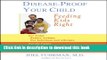 Download Books Disease-Proof Your Child: Feeding Kids Right Ebook PDF