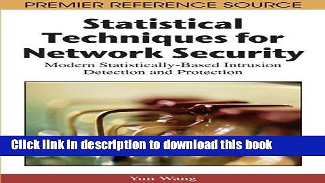 Read Statistical Techniques for Network Security: Modern Statistically-Based Intrusion Detection
