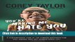 Download You re Making Me Hate You: A Cantankerous Look at the Common Misconception That Humans