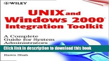 Read UNIX(r) and Windows 2000(r) Integration Toolkit: A Complete Guide for System Administrators