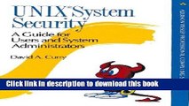 Download UNIX(R) System Security: A Guide for Users and System Administrators by Curry, Dave,