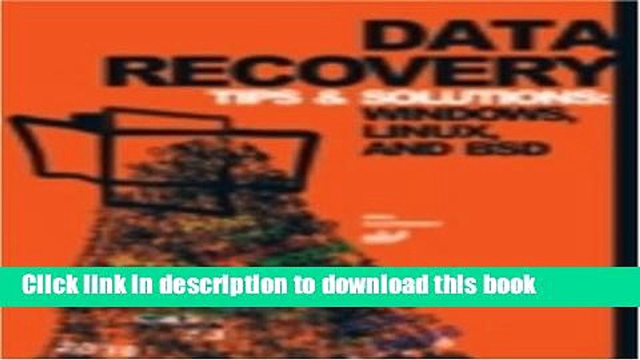 Read Data Recovery Tips   Solutions: Windows, Linux, and BSD  PDF Free