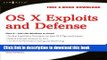 Read OS X Exploits and Defense: Own it...Just Like Windows or Linux!  Ebook Free