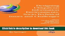 Read Designing Ubiquitous Information Environments: Socio-Technical Issues and Challenges: IFIP