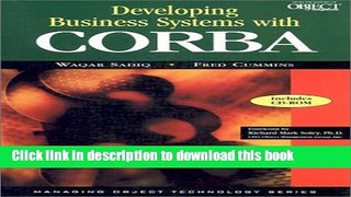 Read Developing Business Systems with CORBA with CD-ROM: The Key to Enterprise Integration Ebook