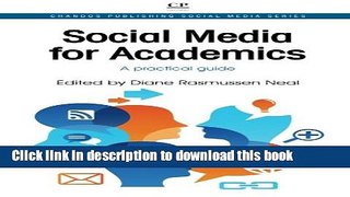Download Social Media for Academics: A Practical Guide PDF Online