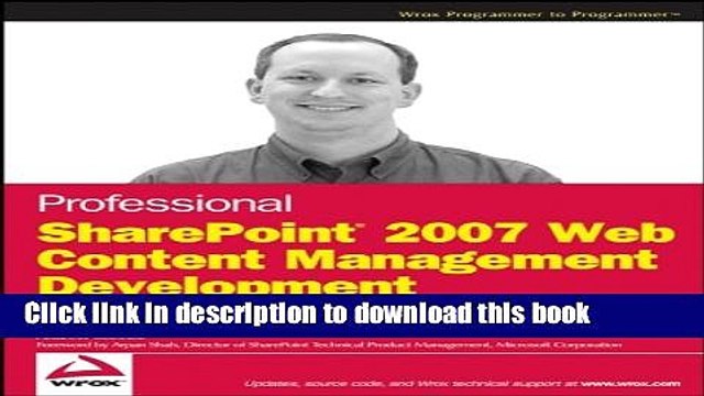 Read Professional SharePoint 2007 Web Content Management Development: Building Publishing Sites